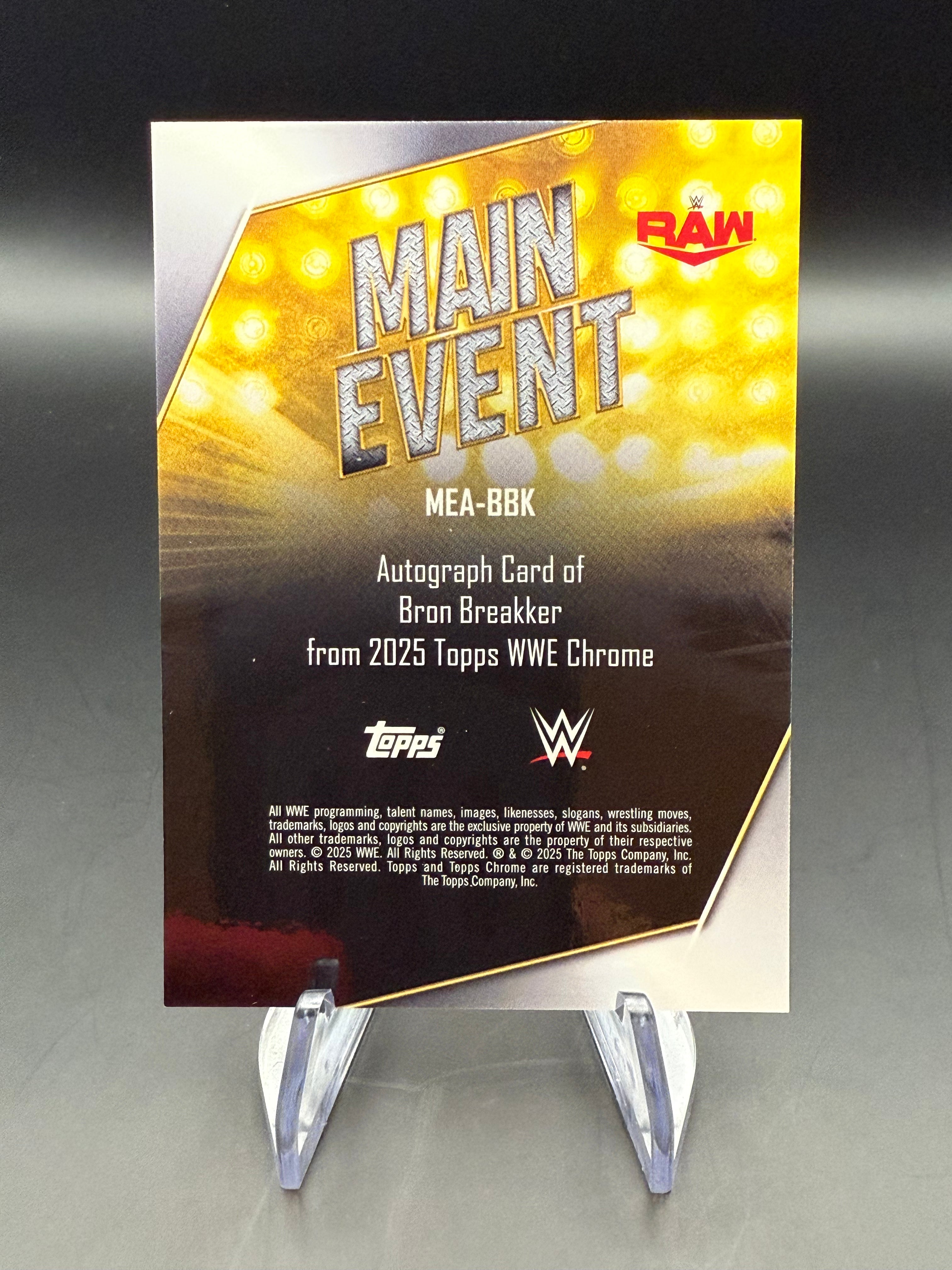 Bron Breakker 2025 WWE Topps Chrome Main Event Red Refractor Autograph /5